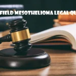 Lakewood Mesothelioma Legal Question: Everything You Need To Know