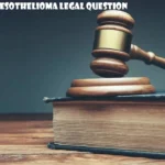 Auburn Mesothelioma Legal Question: Everything You Need To Know