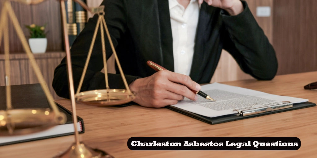 Charleston Asbestos Legal Questions